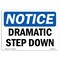 Signmission OSHA Notice, 5" Height, Dramatic Step Down Sign, 7" X 5", Landscape OS-NS-D-57-L-11540 - alternate 1
